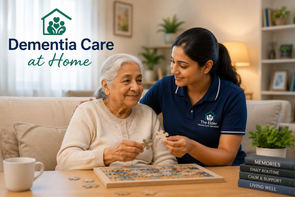 Best home care services in Delhi NCR dementia care and elder support at home